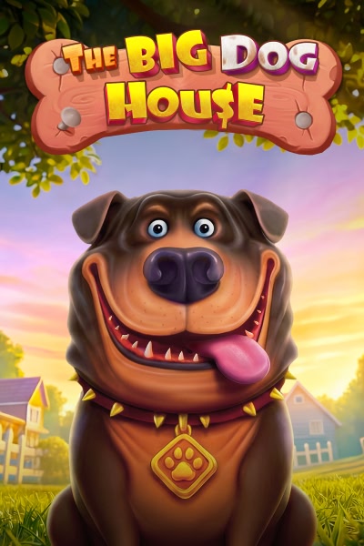 The Big Dog House